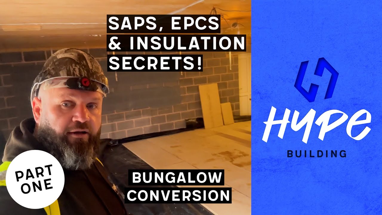 Bungalow Conversion: SAPs, EPCs & Insulation Secrets!
