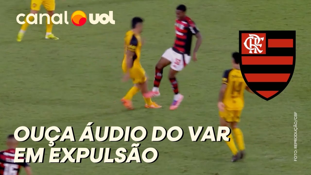 CBF DIVULGA ÁUDIO DO VAR EM EXPULSÃO DE MEIA DO FLAMENGO: 'ACERTA JOELHO COM TRAVAS’