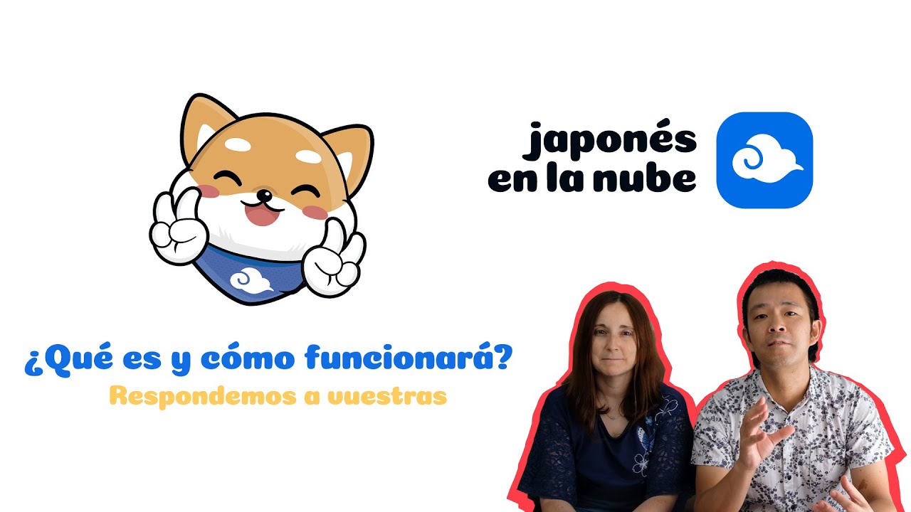 ¿Qué es Japonés en la Nube y cómo funcionará?