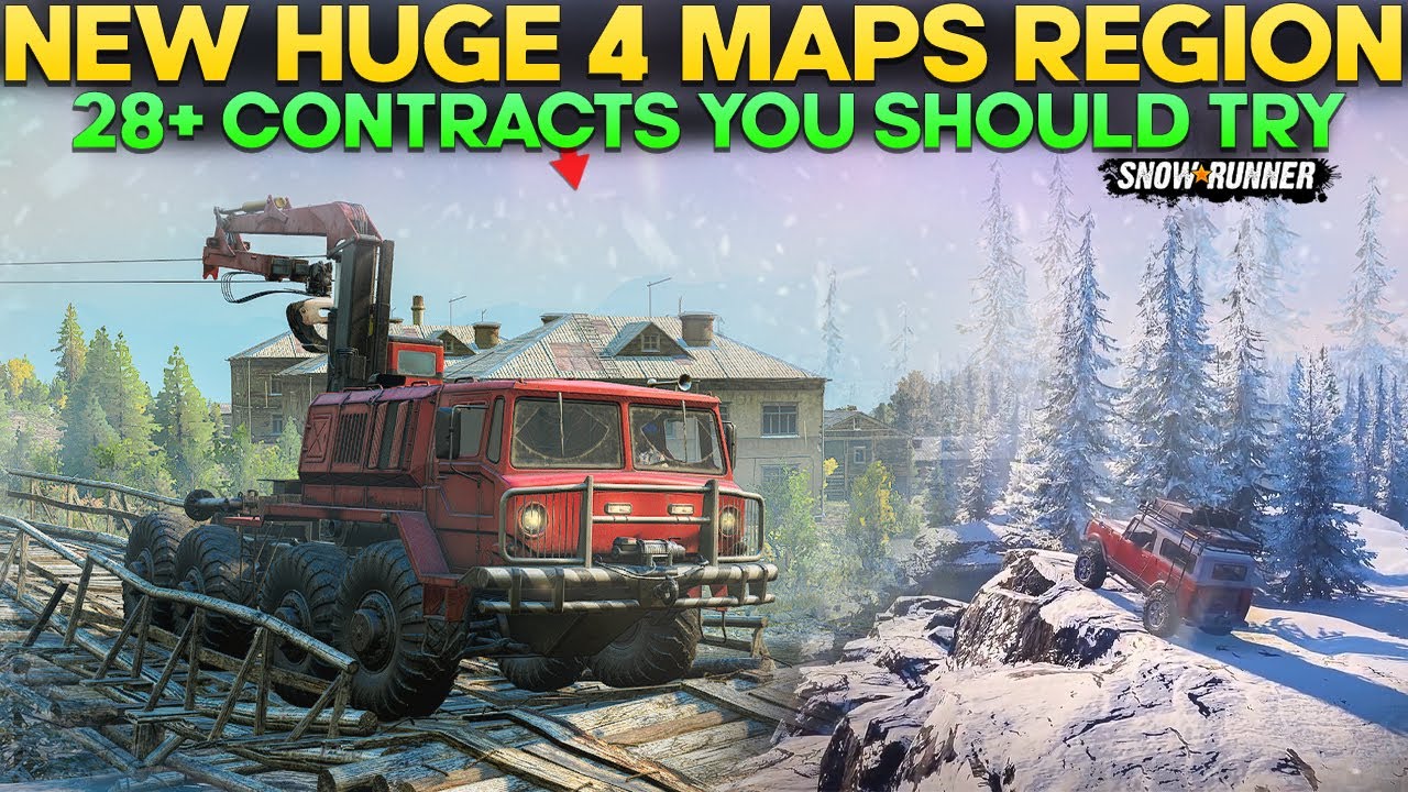 New Huge Region with 4 Maps in SnowRunner 28+ Contracts and Tasks You Should Try