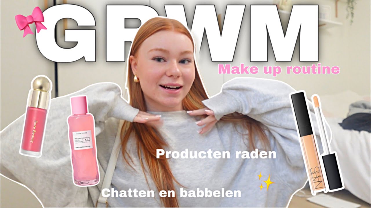 GRWM | MAKE UP ROUTINE 🎀✨ + bijpraten, producten raten 💕