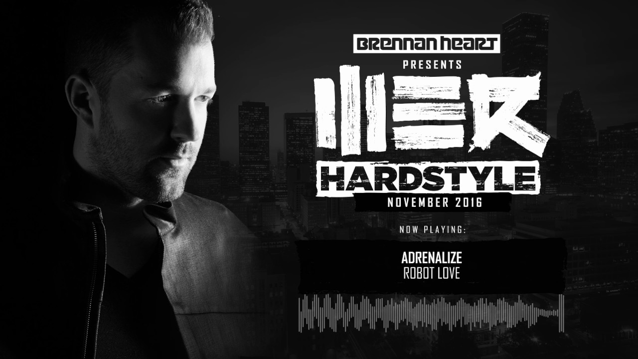 Brennan Heart presents WE R Hardstyle November 2016
