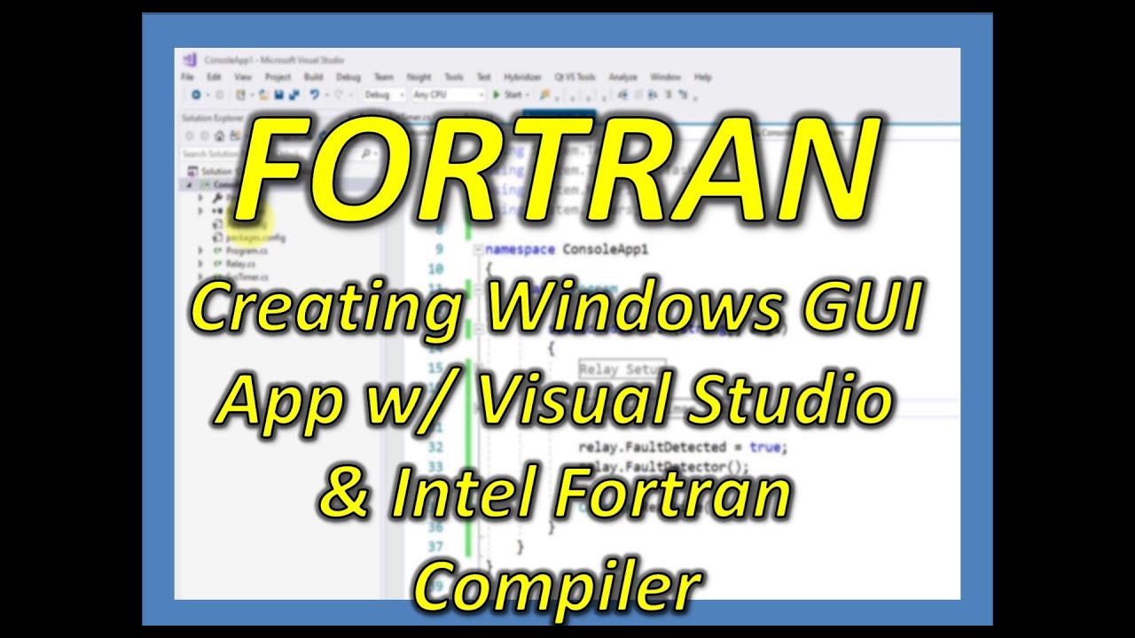 Fortran: Creating a Windows GUI App w/ Visual Studio and Intel Fortran Compiler