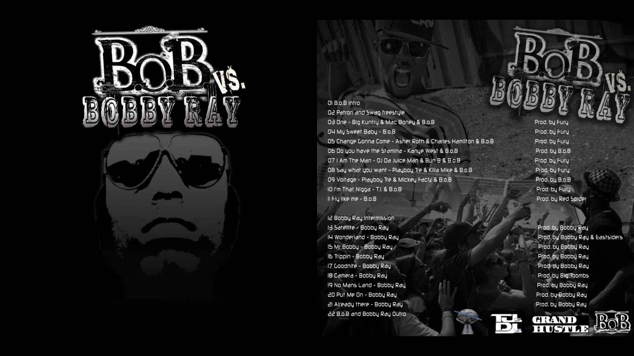 B.o.B - My Sweet Baby - B.o.B vs. Bobby Ray