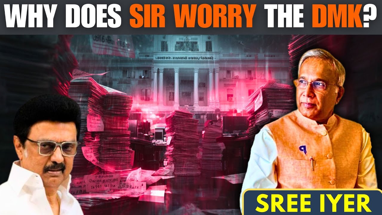 Why Is TN&rsquo;s Special Intensive Revision (SIR) Giving Nightmares to the DMK?