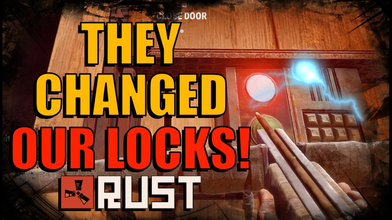 RUST - THEY CHANGED OUR LOCKS! - Episode 86