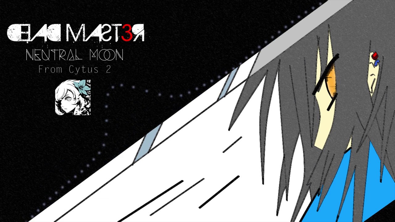 Dead Master - Neutral Moon [From Cytus 2]