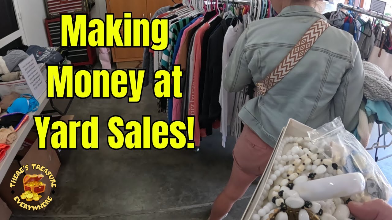 HOW WE MAKE MONEY AT GARAGE SALES