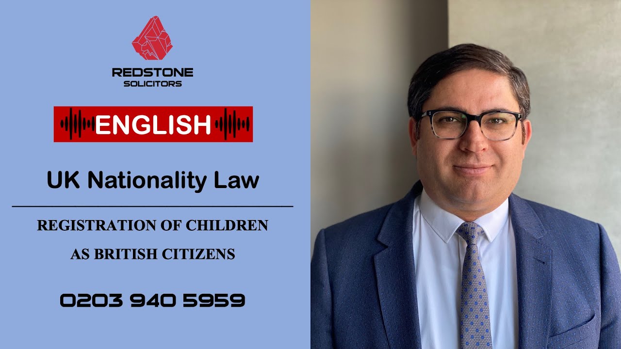NATIONALITY LAW: Registration of Children as British Citizens