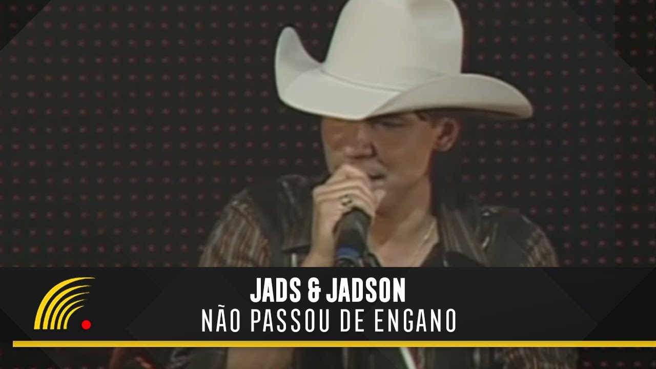 Jads & Jadson - Não Passou De Engano - Ao Vivo