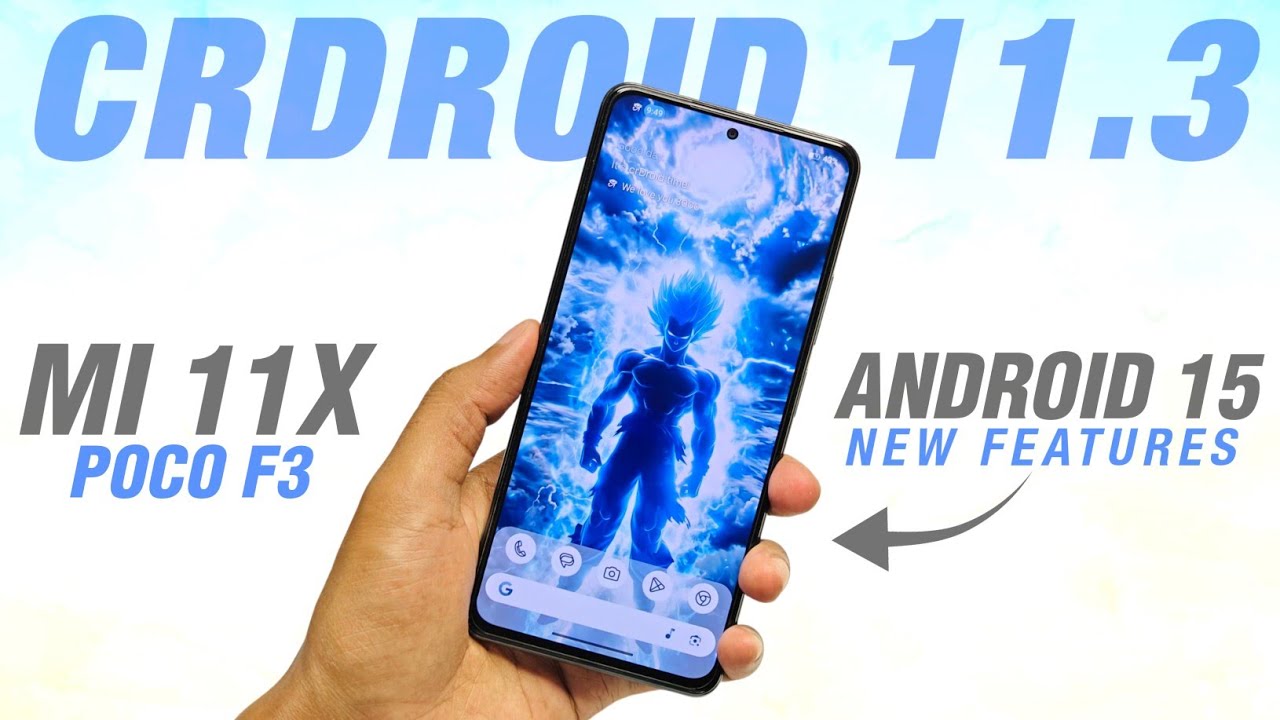 CrDroid 11.3 Official For Mi 11X & POCO F3 | Android 15 QPR2 | New Features And Security Update