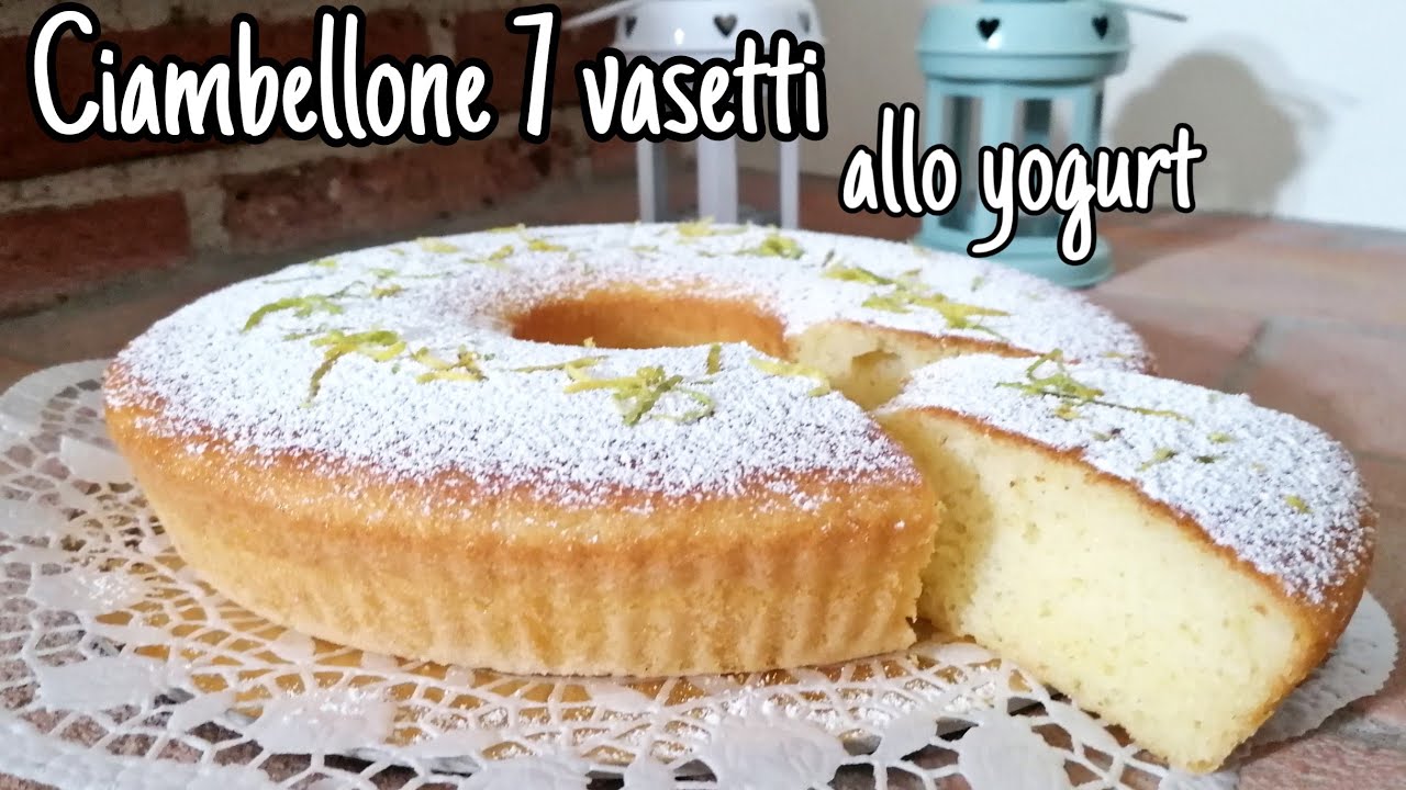 Ciambellone 7 vasetti allo yogurt
