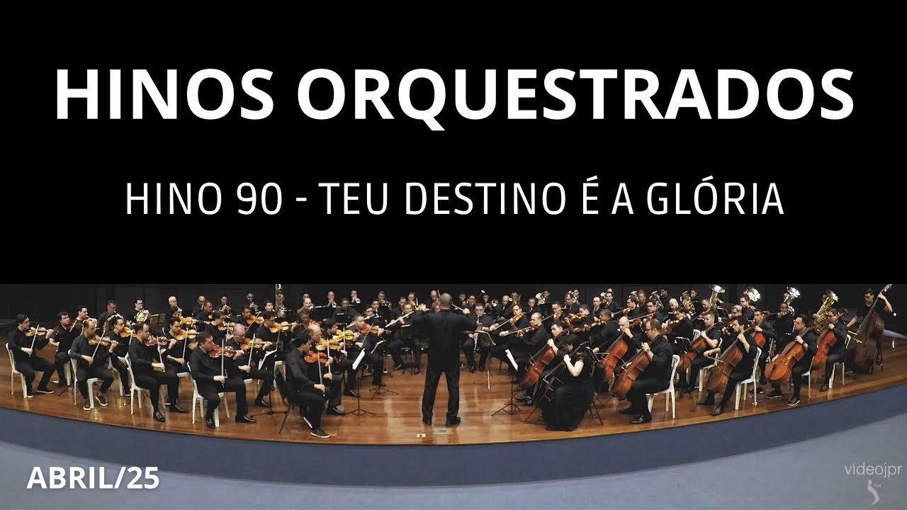 Hino 90 - Teu destino é a Glória