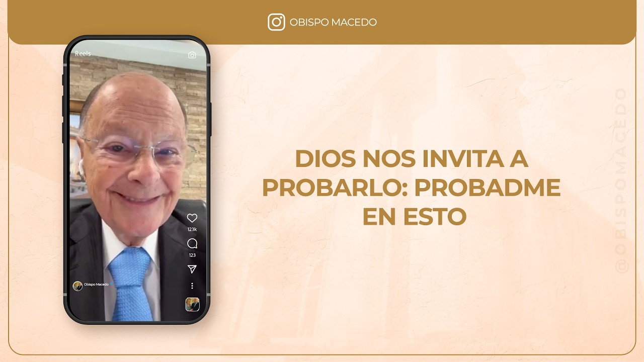 DIOS NOS INVITA A PROBARLO: PROBADME EN ESTO