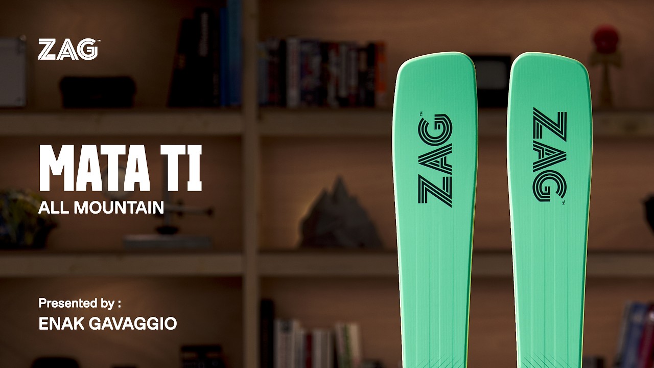 ZAG MATA Ti -  25-26 SKI ALL MOUNTAIN - Tech Video [FR]