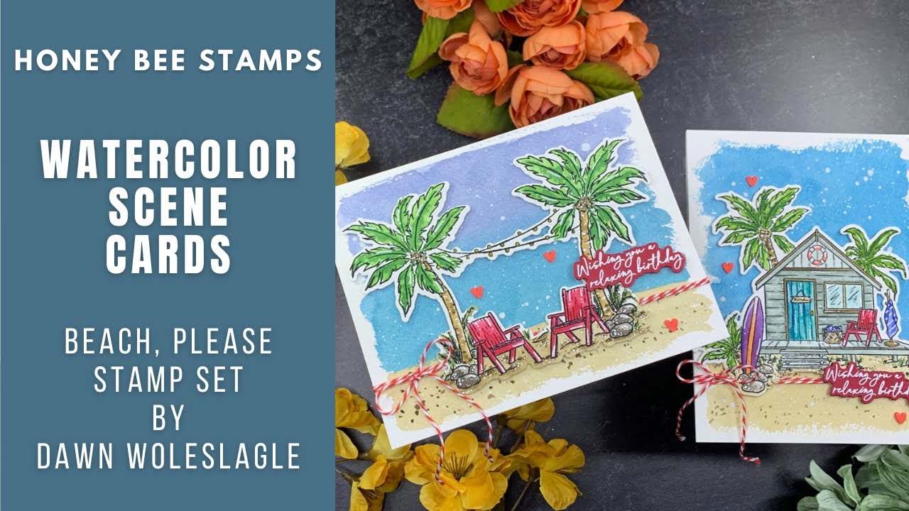 Beach Please Cards | Honey Bee Stamps