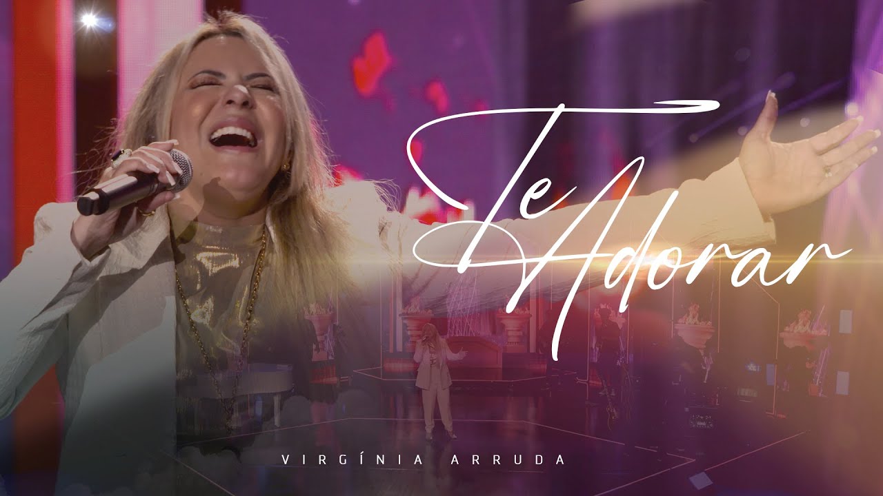 Te Adorar | Virgínia Arruda