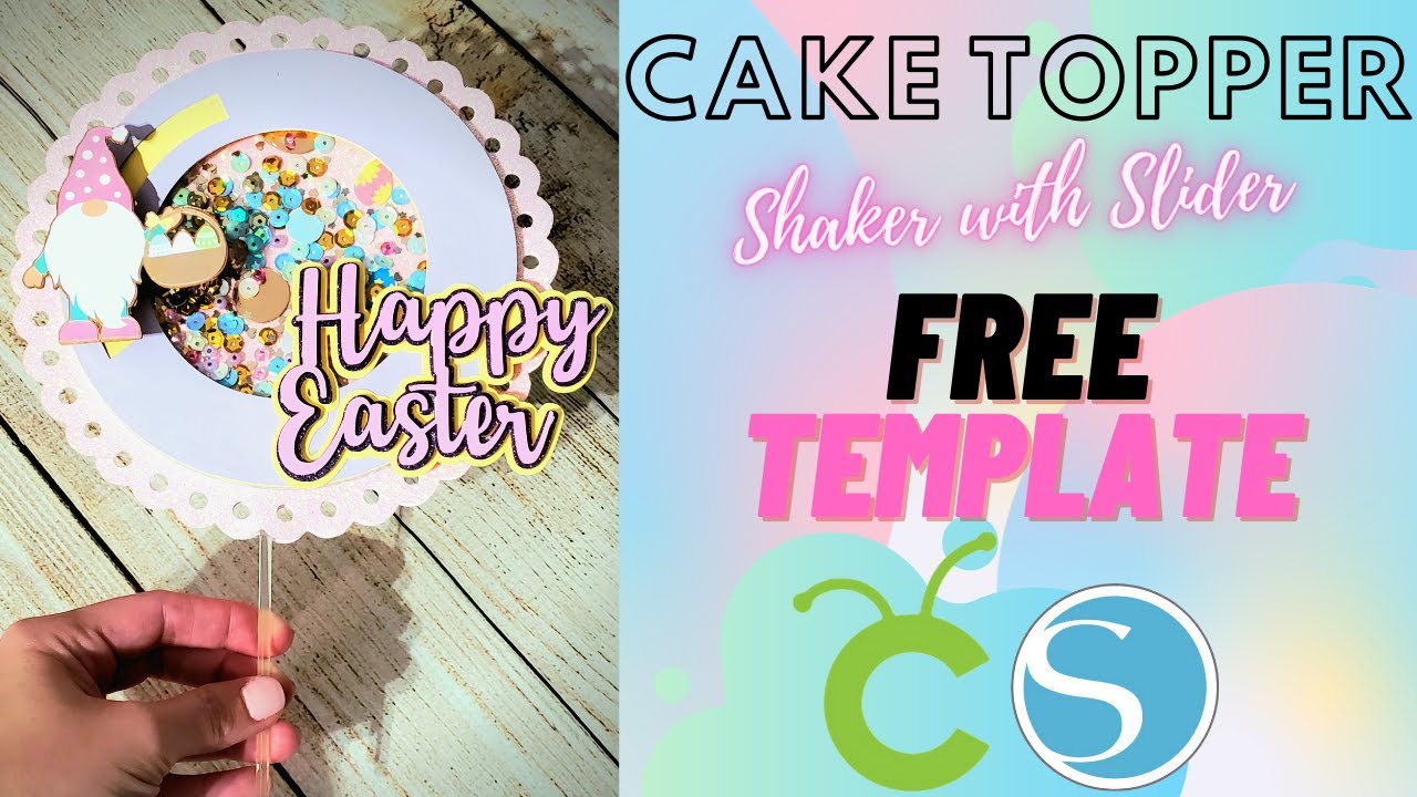 Cake Topper Shaker With Slider (FREE TEMPLATE) Cricut & Silhouette