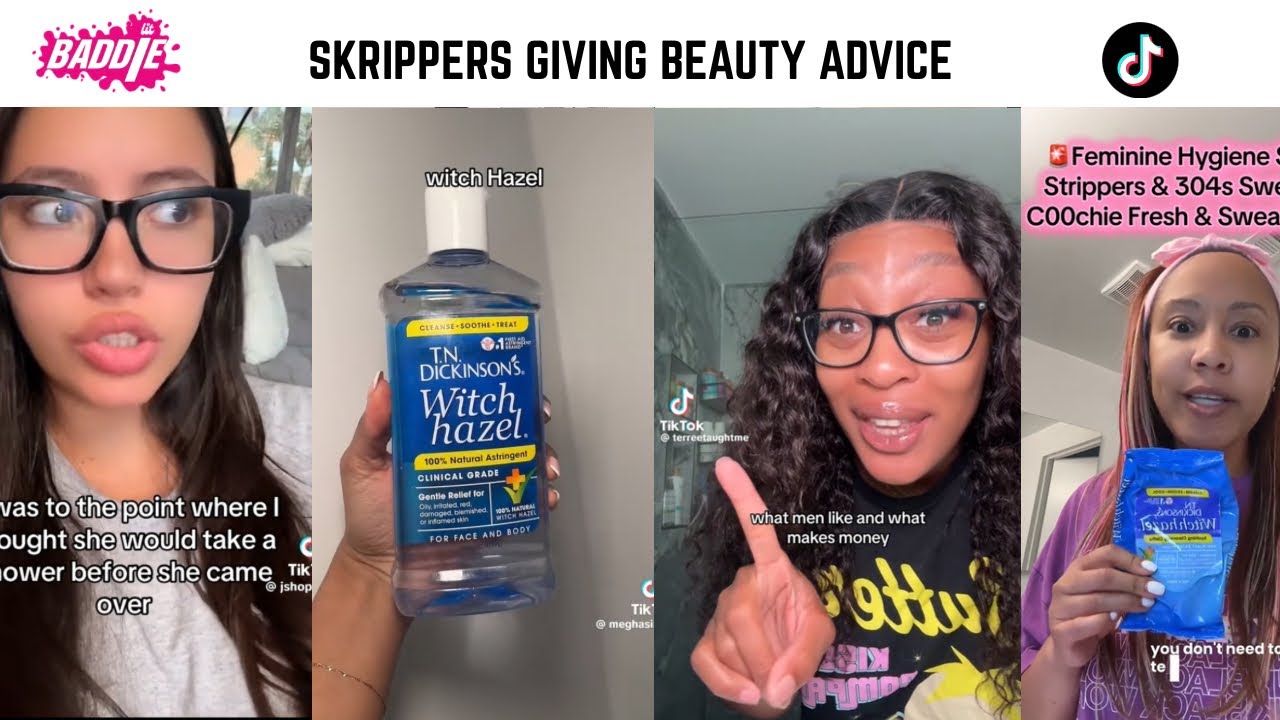 YOU BETTER TRUST WHEN THOSE GIRLIES GIVE U BEAUTY ADVICE , THEY KNOW WHAT THEY ARE TALKING ABOUT.