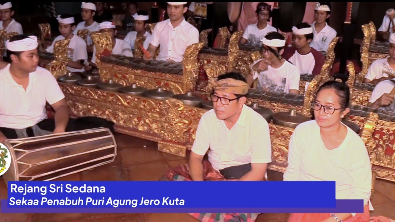 Tabuh Rejang Sri Sedana (Maskot Sekar Jagat) || Sekaa Penabuh Puri Agung Jero Kuta