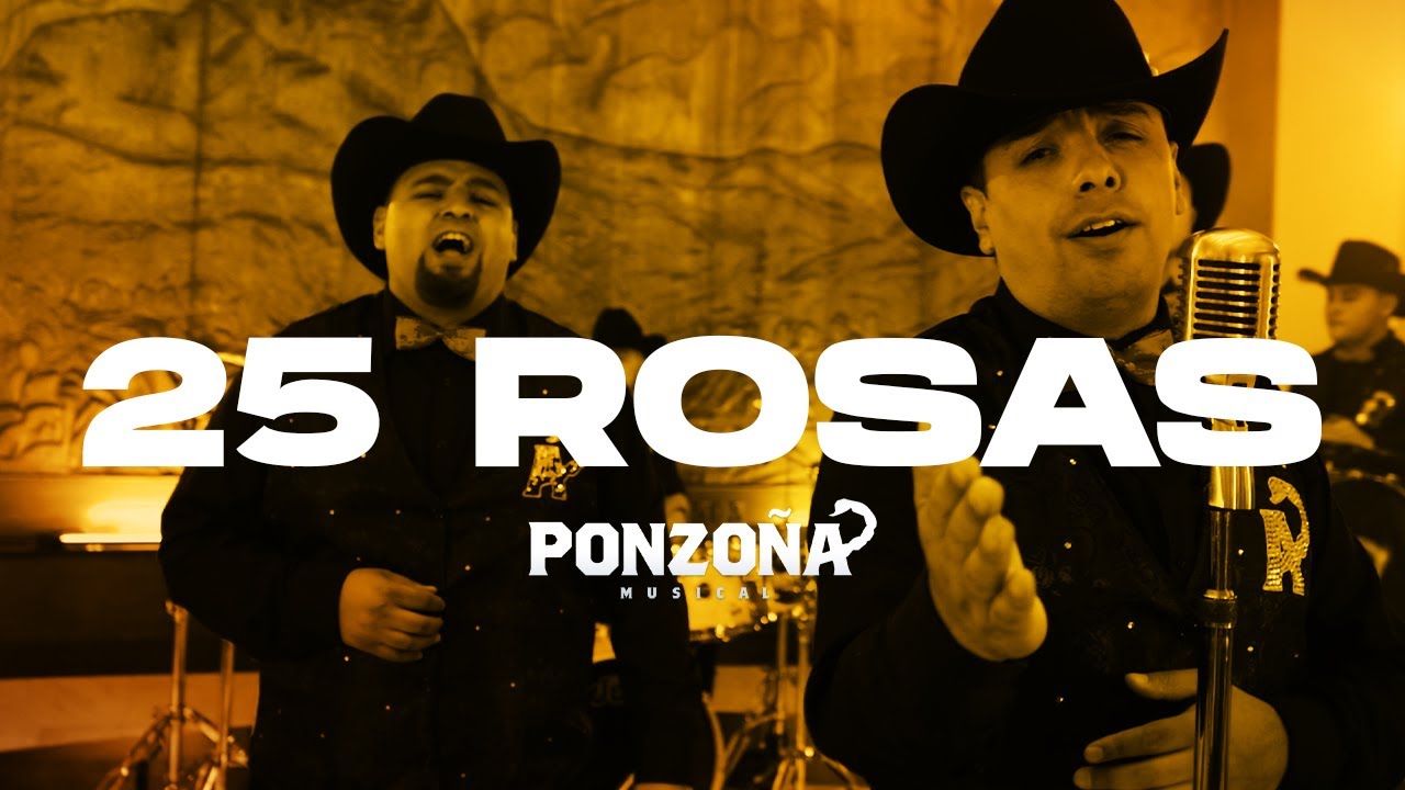 Ponzoña Musical - 25 Rosas (Video Oficial)