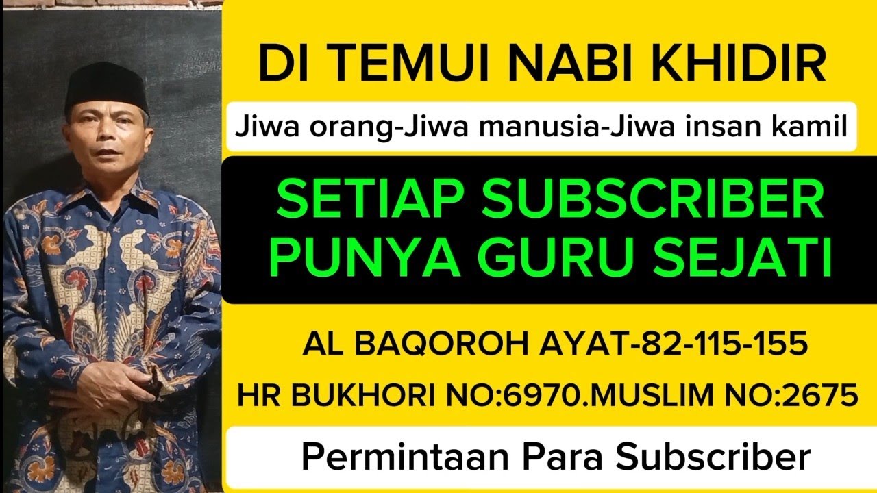 BERTEMU NABI KHIDIR... Simak video selengkapnya