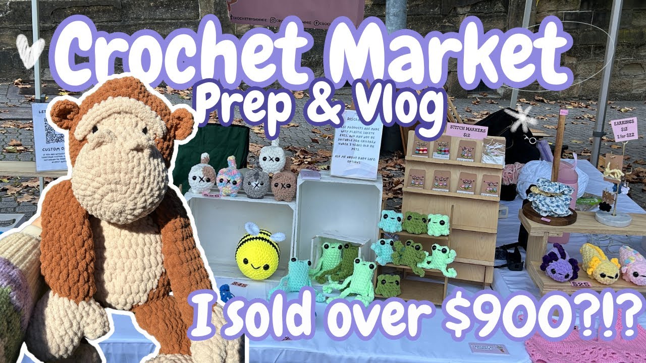 Crochet Market Vlog! - Custom orders, Packing Order, Market Results 🪻