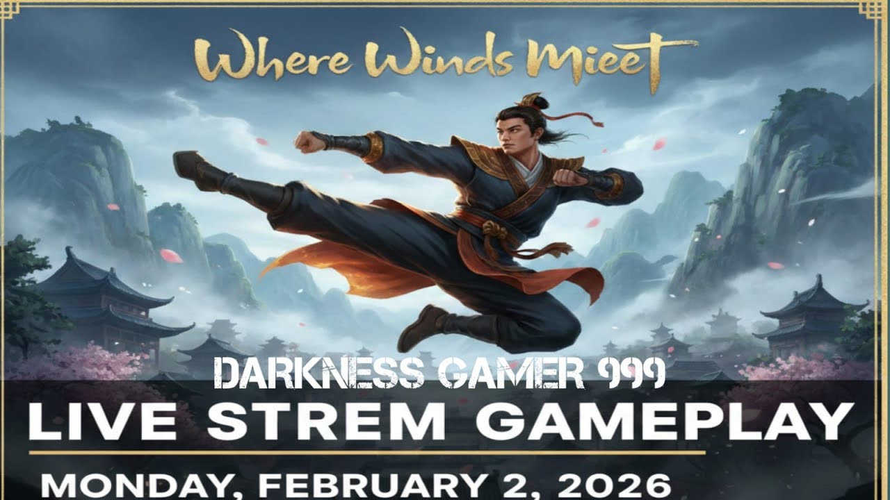Where Winds Meet: The Ultimate Martial Arts Adventure (Live Gameplay) #martialartsgame  #Darkness999