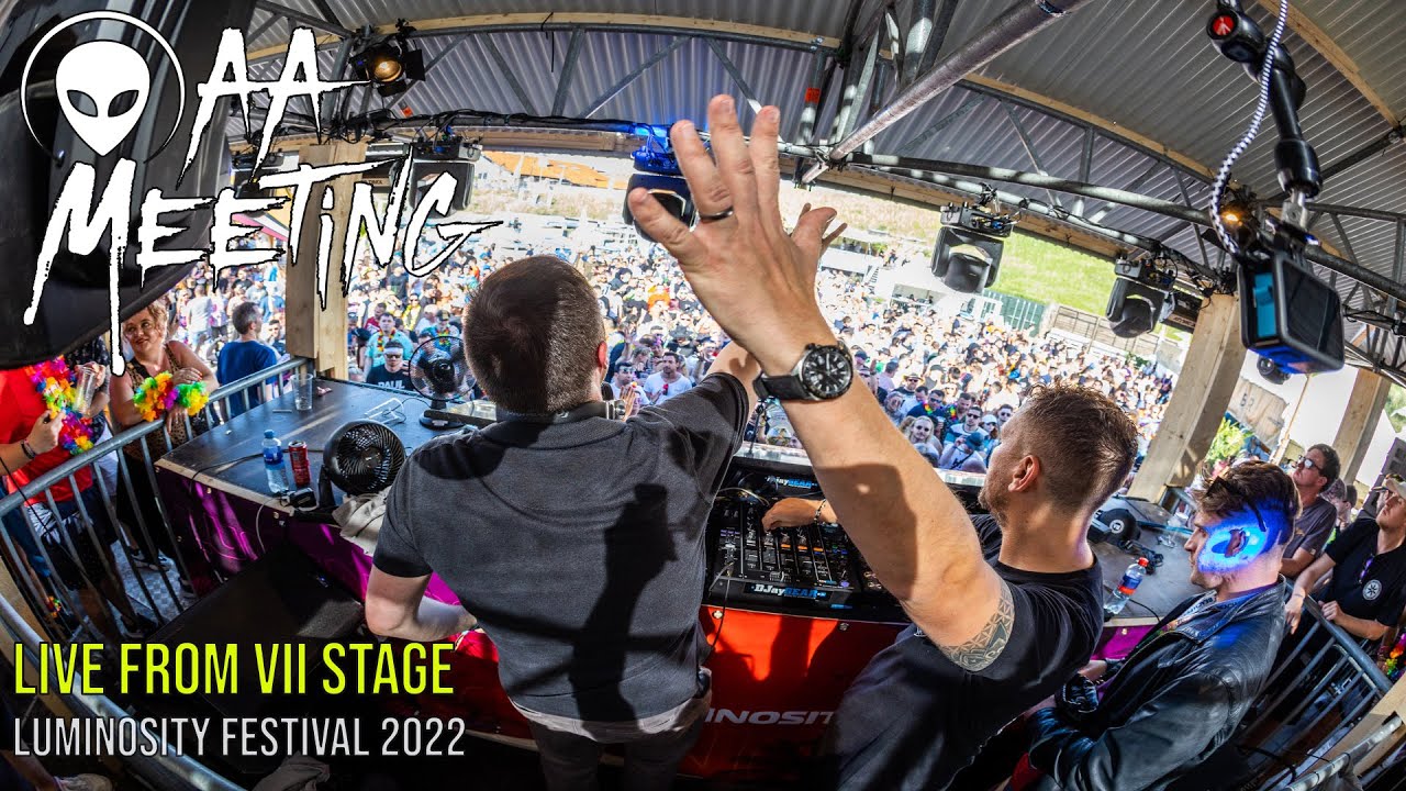 AA Meeting - Live from VII Stage Luminosity Festival 2022