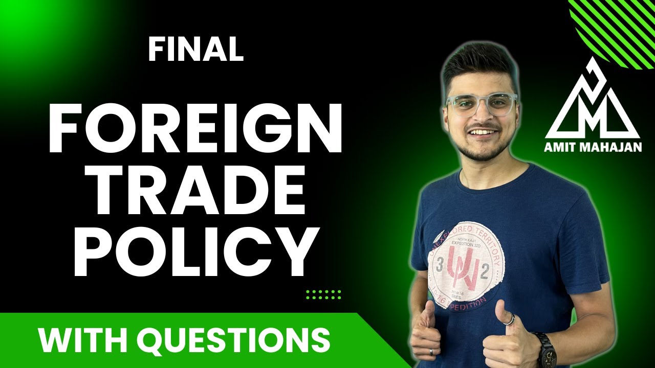 Foreign Trade Policy (FTP) - CA Final / CMA Final | CA Amit Mahajan