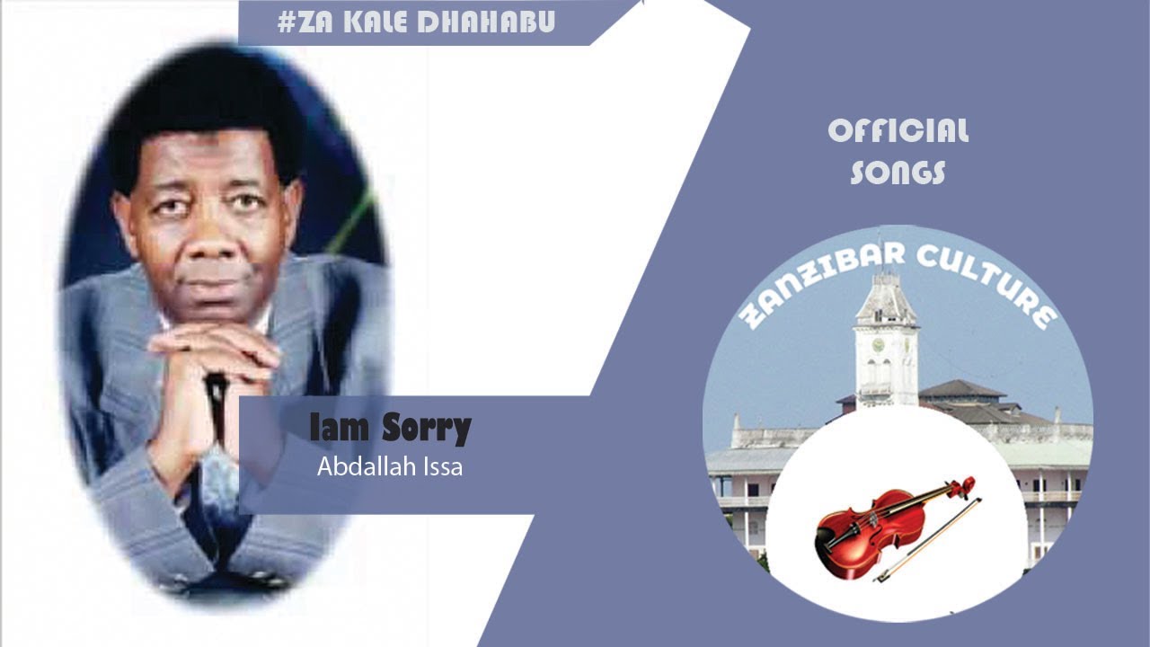 Taarab Zanzibar:Abdallah issa-I am Sorry  ||oldisgoldzanzibar #swahilimusic #taarabasiliazanzibar