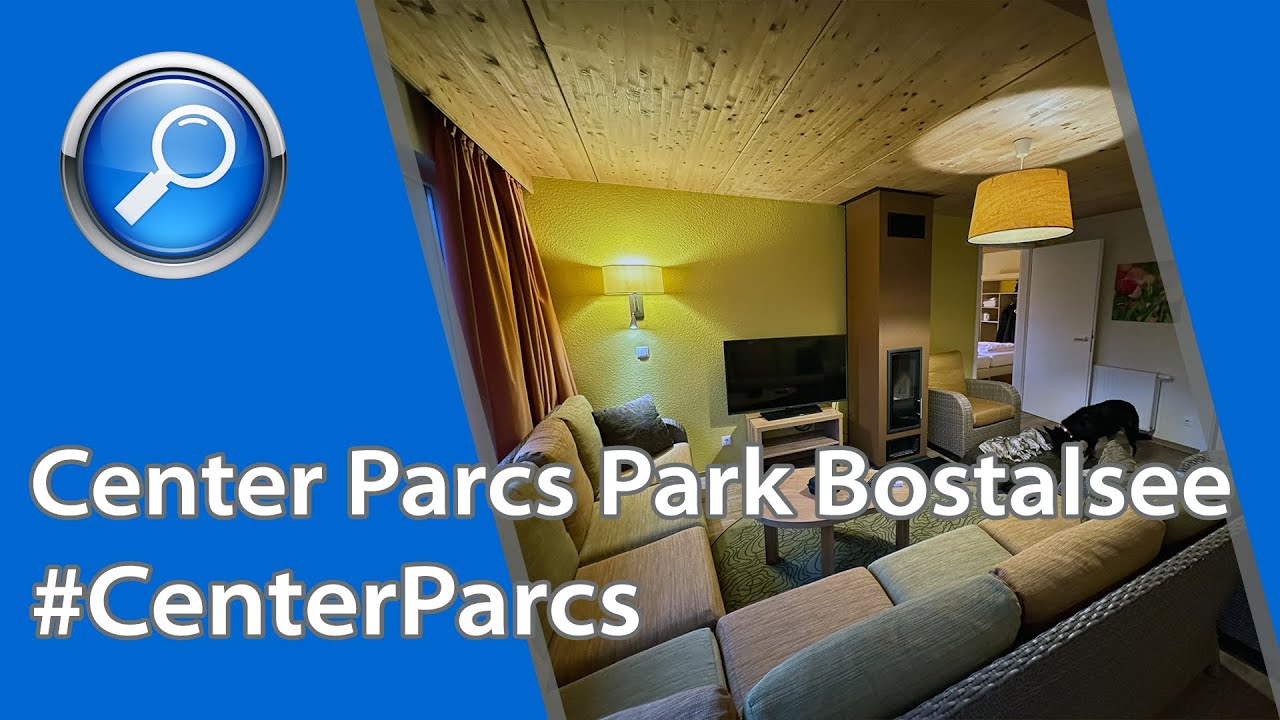 Center Parcs Bostalsee - Urlaub am See in Deutschland - Bungalow 752