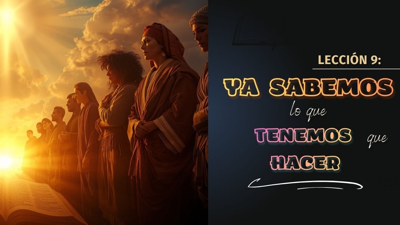 Lectura adicional o sugerida 9 || Ya sabemos lo que tenemos que hacer