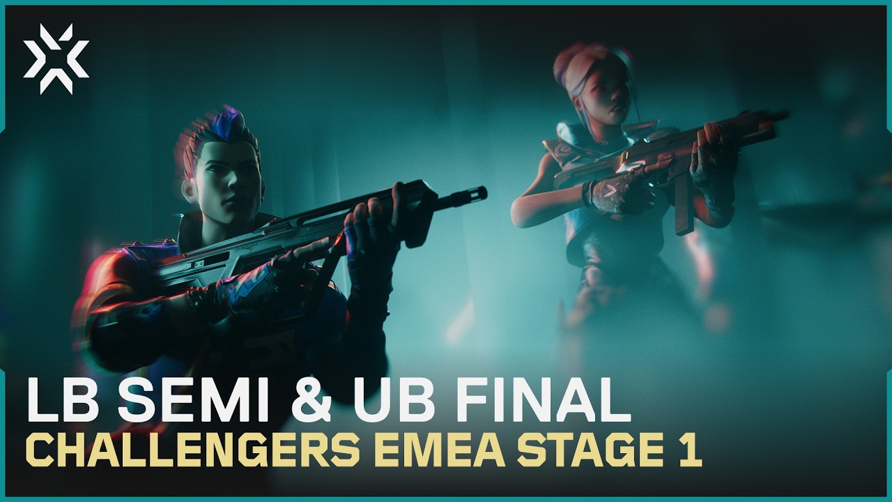 VALORANT Challengers EMEA Stage 1 - Playoffs Day 2 - LB Semi & UB Final