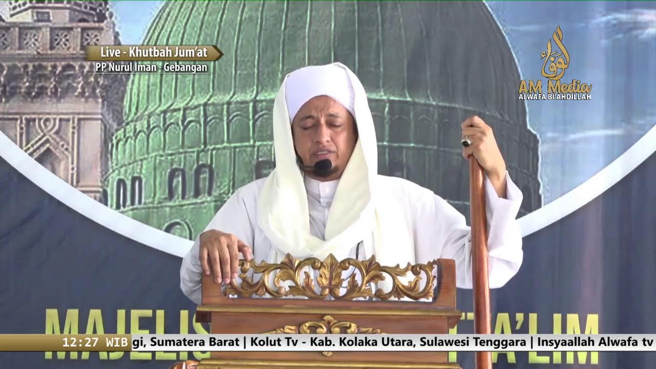 🔴 LIVE | KHUTBAH JUM'AT - BERSAMA AL HABIB HASAN BIN ISMAIL AL MUHDHOR - PP NURUM IMAN, PROBOLINGGO