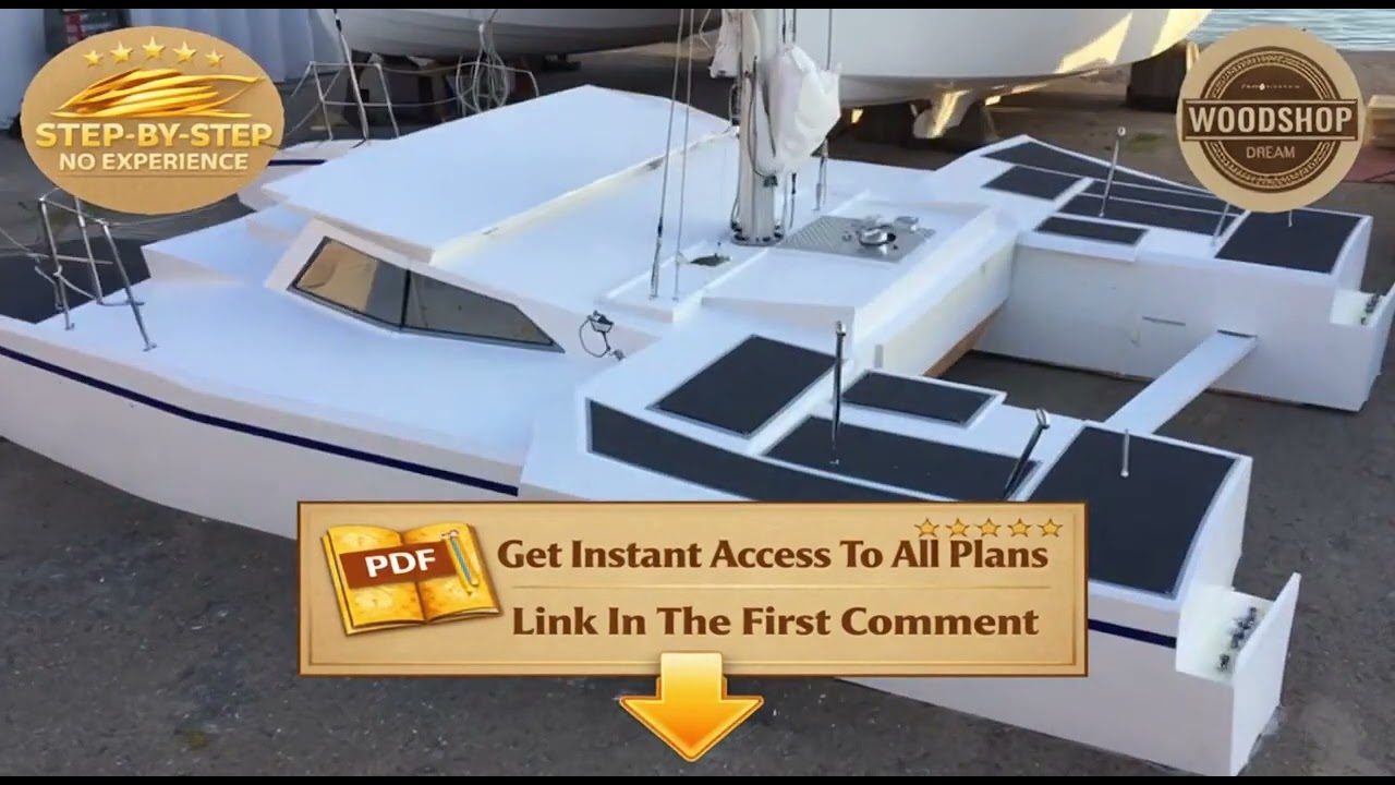 Building Your Dream Catamaran Secret Blueprint For Simple DIY Boat Building Plans
