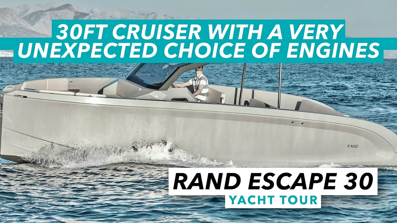 30ft cruiser with a very unexpected choice of engines! Rand Escape 30 yacht tour | MBY