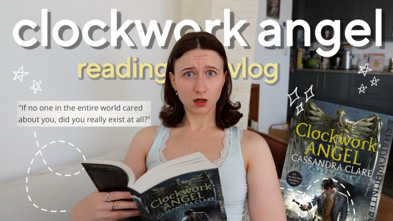 starting The Infernal Devices series! - clockwork angel