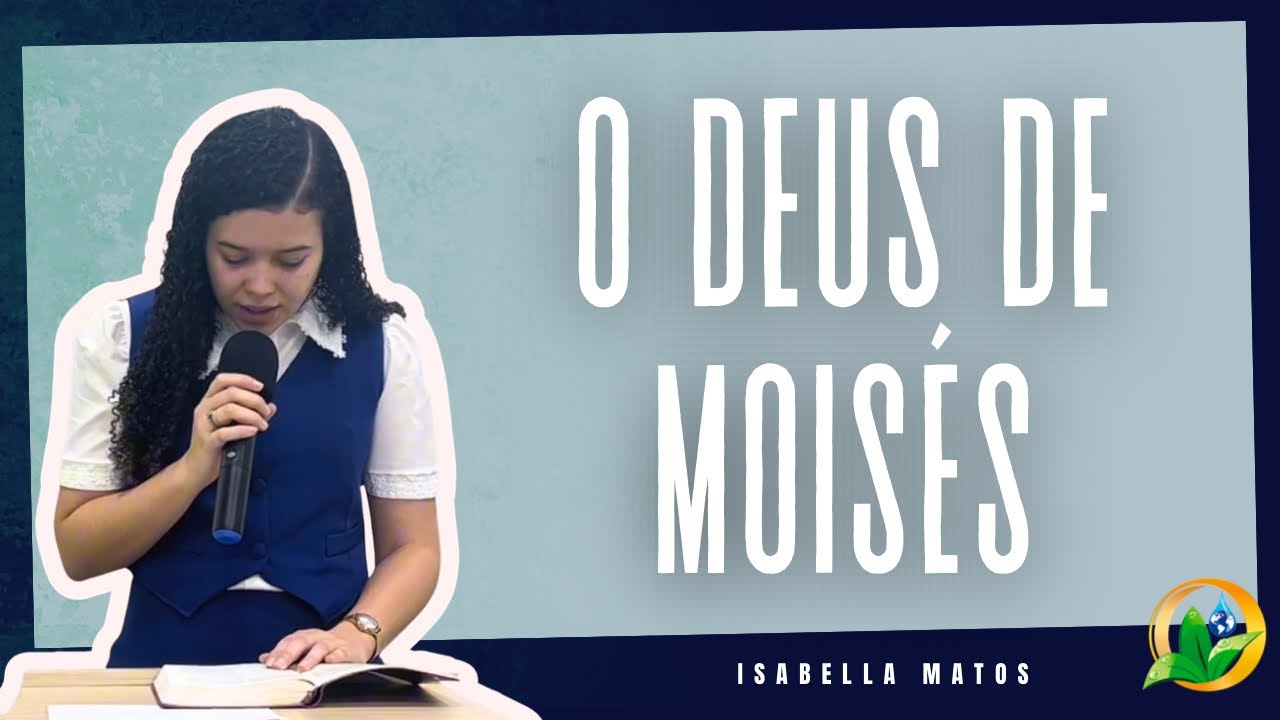 O Deus de Moisés | Isabella Matos