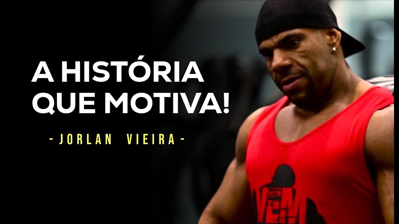 MOTIVA&Ccedil;&Atilde;O REAL COM JORLAN VIEIRA - MOTIVA&Ccedil;&Atilde;O BODYBUILDING
