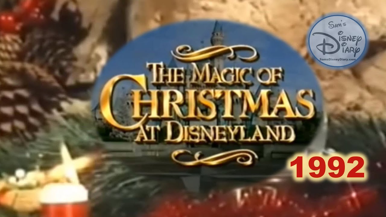 The Magic of Christmas at Disneyland | 1992 | Disneyland | Very Merry Christmas Parade