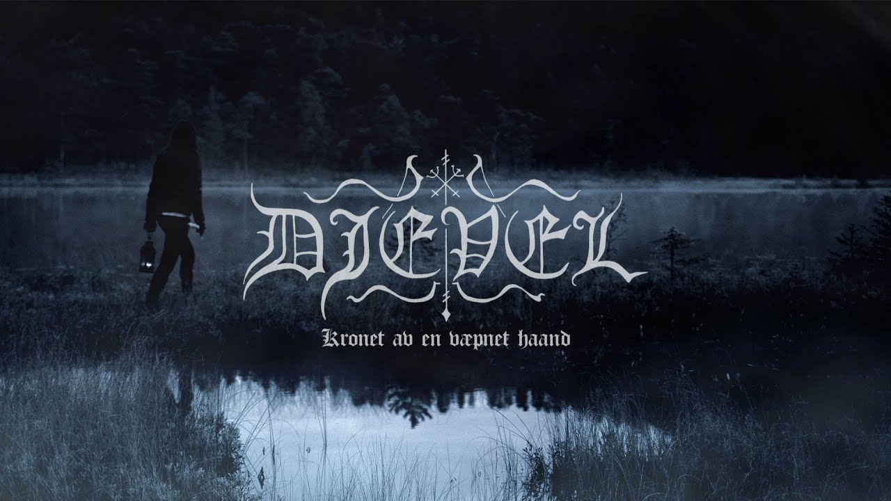 Djevel - Kronet av en væpnet haand (Track Premiere)