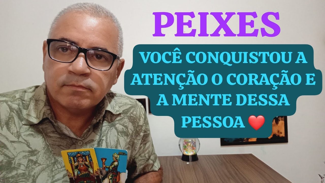 PEIXES: VOCÊ É O PENSAMENTO MAIS RECORRENTE E O FOCO PRINCIPAL DA ATENÇÃO DESSA PESSOA ❤️