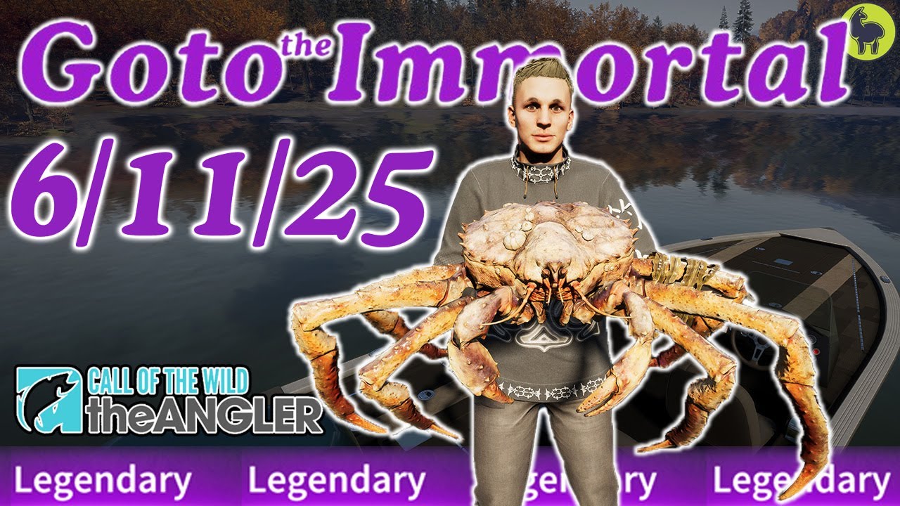Goto the Immortal the Japan Legendary Fish this Week 6/11/25 | Call of the Wild: The Angler
