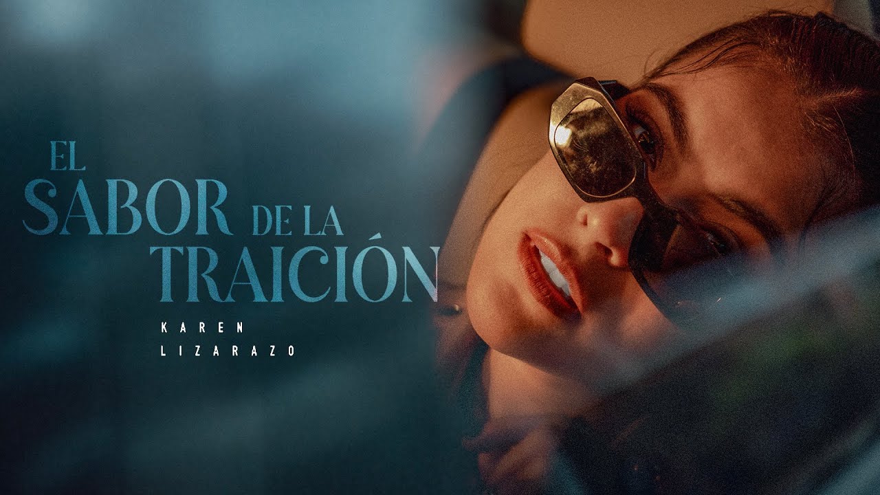 Karen Lizarazo - El Sabor De La Traición (Visualizer)