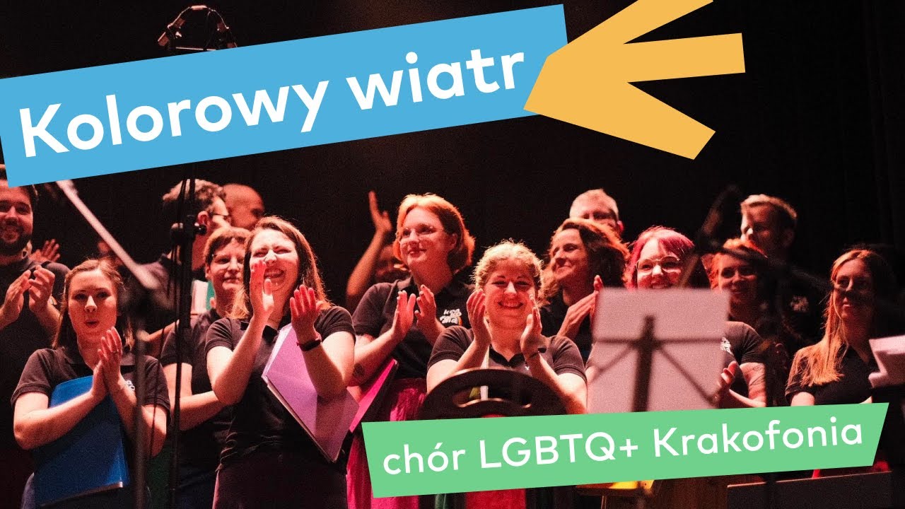 Kolorowy Wiatr - Ch&oacute;r LGBTQ+ Krakofonia