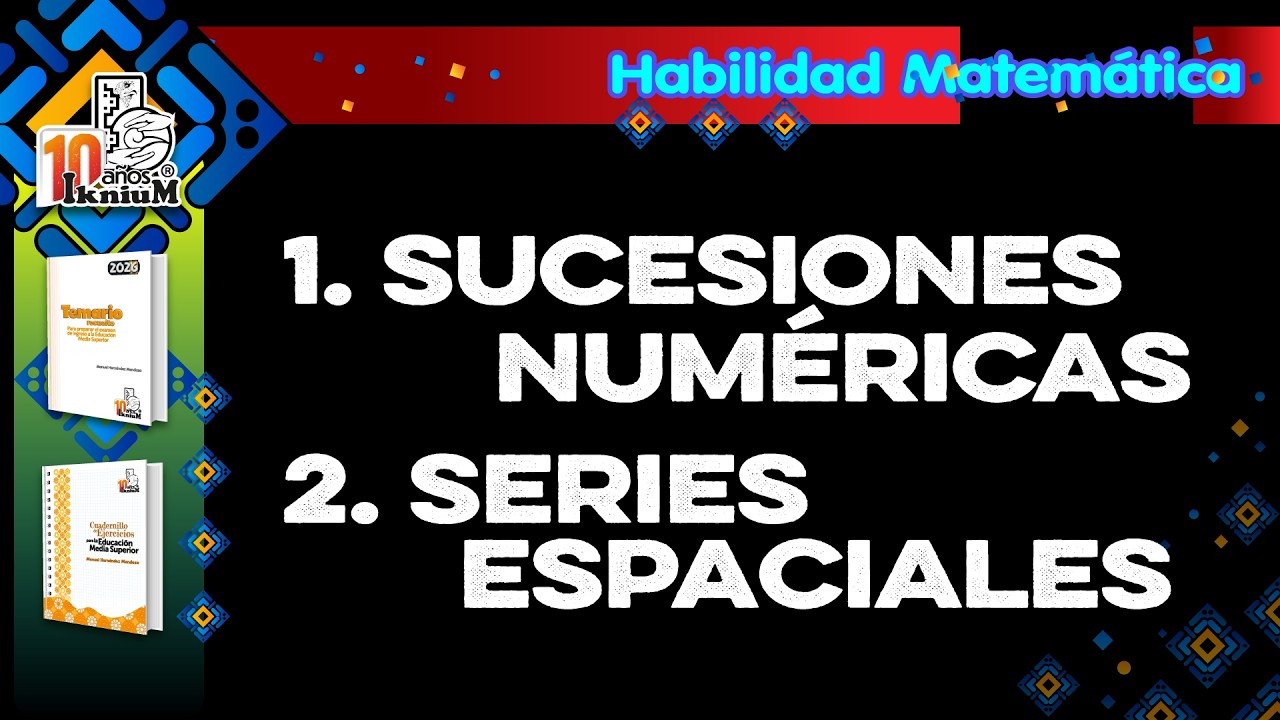Habilidad Matem&aacute;tica - IkniuM Media Superior