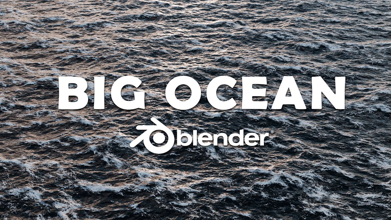 Обучающее видео Blender 4.0 Big OCEAN!
