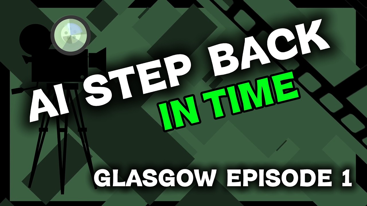 Glasgow AI Episode 1.  An AI Version Of Step Back In Time.