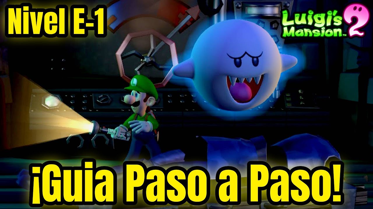C&oacute;mo Pasar E‑1: La Llave de la Entrada &ndash; Mansi&oacute;n Traicionera | Luigi&rsquo;s Mansion 2 HD